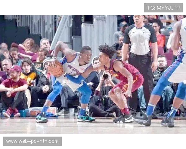 活塞迎战骑士双方焦点对决 球队状态与战术博弈成关键